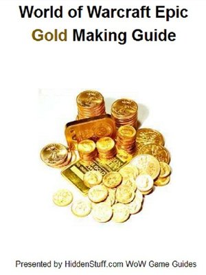 cover image of World of Warcraft Gold Making & Farming Locations Guide